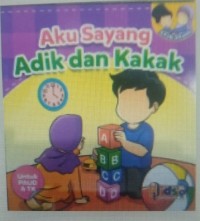 Aku Sayang Adik dan Kakak