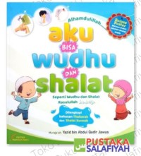 Alhamdulillah Aku BIsa wudhu dan Shalat