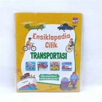 Ensiklopedia Cilik: Transportasi