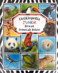 Ensiklopedia Junior Hewan Pemecah Rekor