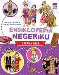 Ensiklopedia Negeriku Pakaian  Adat