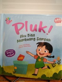 Pluk Aku Bisa Buang sampah Sembarangan