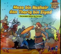 Musa Bin Nusair dan Thariq Bin Ziyad