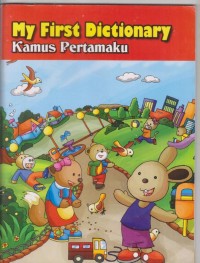 My First Dictionary ' Kamus Pertamaku