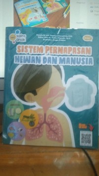 Sains Anak ' Sistem Pernapasan Hewan dan Manusia'