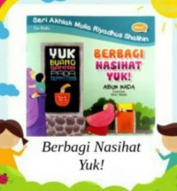 Seri Akhlak Mulia Riyadhus Sholihin For Kids ' Berbagi Nasihat Yuk'