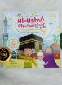 Seri Ushul Tsalatsah For Kids 'Mengenal Allah'