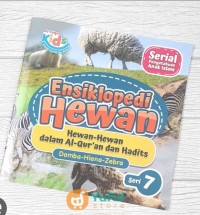 Serial Pengetahuan Anak Islam ' Ensiklopedi Hewan ' Hewan-hewan dalam Al-Qur'an dan Hadist ( Domba, Hiena, Zebra)