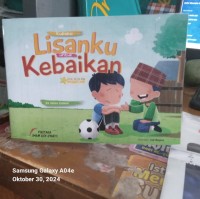 Ku Pakai Lisanku Untuk Kebaikanku