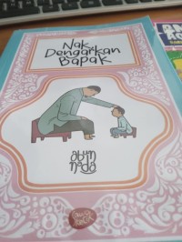 Nak, Dengarkan Bapak