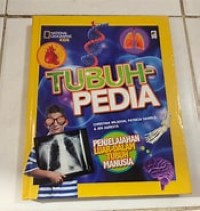 National Geografhic Kids ' Tubuh Pedia'